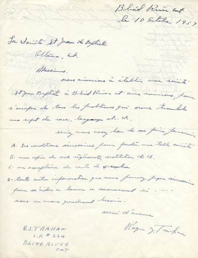 Reproduction d'une lettre de Roger S. Trahan &agrave; la F&eacute;d&eacute;ration des soci&eacute;t&eacute;s Saint-Jean-Baptiste de l'Ontario afin de mettre sur pied une Soci&eacute;t&eacute; Saint-Jean-Baptiste &agrave; Blind River (Ontario), 10 octobre 1957.