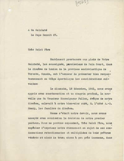 Reproduction de la premi&egrave;re page d'une lettre des paroissiens de Paincourt (Ontario) &agrave; sa saintet&eacute; le pape Benoit XV, au sujet des d&eacute;m&ecirc;l&eacute;s entre l'abb&eacute; Alfred Emery et Mgr Francis Fallon, &eacute;v&ecirc;que de London (Ontario), [1922?].