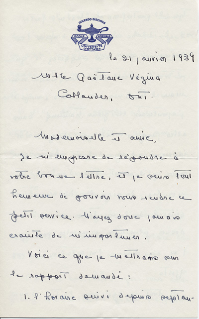 Reproduction de la premi&egrave;re page d’une lettre de Ren&eacute; Lamoureux, directeur de l’&Eacute;cole normale de l’Universit&eacute; d’Ottawa, &agrave; Ga&euml;tane V&eacute;zina, enseignante &agrave; la pouponni&egrave;re des jumelles Dionne, 21 janvier 1939.