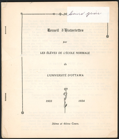 Reproduction de la page couverture du manuel Recueil d’historiettes, 3e et 4e cours, par les &eacute;l&egrave;ves de l’&Eacute;cole normale de l’Universit&eacute; d’Ottawa, 1933-1934.