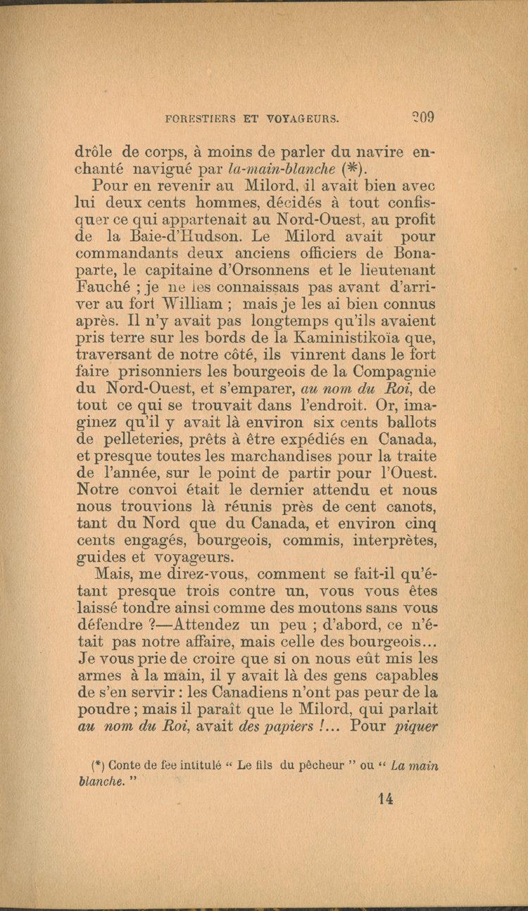 Reproduction de la deux cent neuvi&egrave;me page de Forestiers et voyageurs : moeurs et l&eacute;gendes canadiennes, de Joseph-Charles Tach&eacute;, relatant des t&eacute;moignages de voyageurs d&eacute;crivant la conteste, soit la rivalit&eacute; entre la Compagnie du Nord-Ouest et la Hudson’s Bay Company pour le monopole de la traite des fourrures en Ontario et dans l’Ouest canadien, 1884.