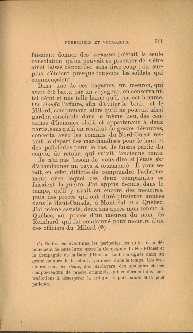 Reproduction de la deux cent onzi&egrave;me page de Forestiers et voyageurs : moeurs et l&eacute;gendes canadiennes, de Joseph-Charles Tach&eacute;, relatant des t&eacute;moignages de voyageurs d&eacute;crivant la conteste, soit la rivalit&eacute; entre la Compagnie du Nord-Ouest et la Hudson’s Bay Company pour le monopole de la traite des fourrures en Ontario et dans l’Ouest canadien, 1884.