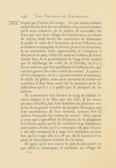 Reproduction de la six cent vingt-quatri&egrave;me page du premier tome de la deuxi&egrave;me &eacute;dition critique de Charles-Honor&eacute; Laverdi&egrave;re des Oeuvres de Champlain relatant l’exp&eacute;dition de 1615-1616 d’&Eacute;tienne Br&ucirc;l&eacute; en territoire am&eacute;ricain, 1870.