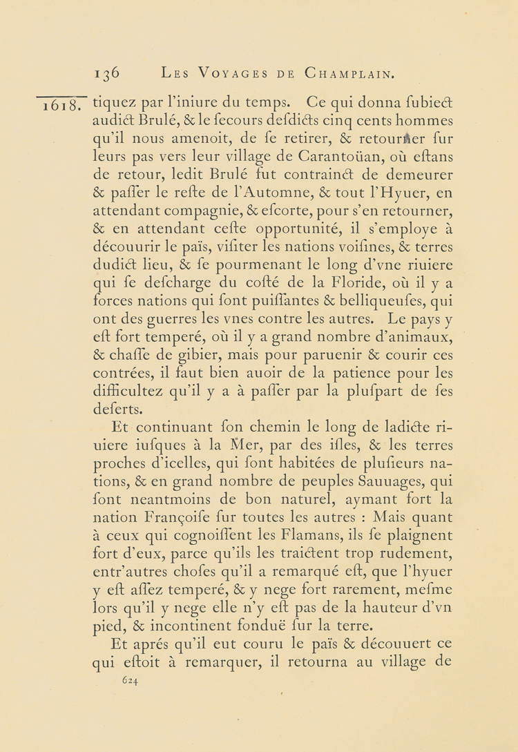 Reproduction de la six cent vingt-quatri&egrave;me page du premier tome de la deuxi&egrave;me &eacute;dition critique de Charles-Honor&eacute; Laverdi&egrave;re des Oeuvres de Champlain relatant l’exp&eacute;dition de 1615-1616 d’&Eacute;tienne Br&ucirc;l&eacute; en territoire am&eacute;ricain, 1870.