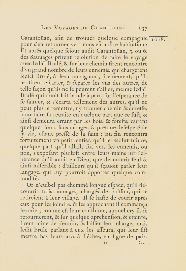 Reproduction de la six cent vingt-cinqui&egrave;me page du premier tome de la deuxi&egrave;me &eacute;dition critique de Charles-Honor&eacute; Laverdi&egrave;re des Oeuvres de Champlain relatant l’exp&eacute;dition de 1615-1616 d’&Eacute;tienne Br&ucirc;l&eacute; en territoire am&eacute;ricain, 1870.