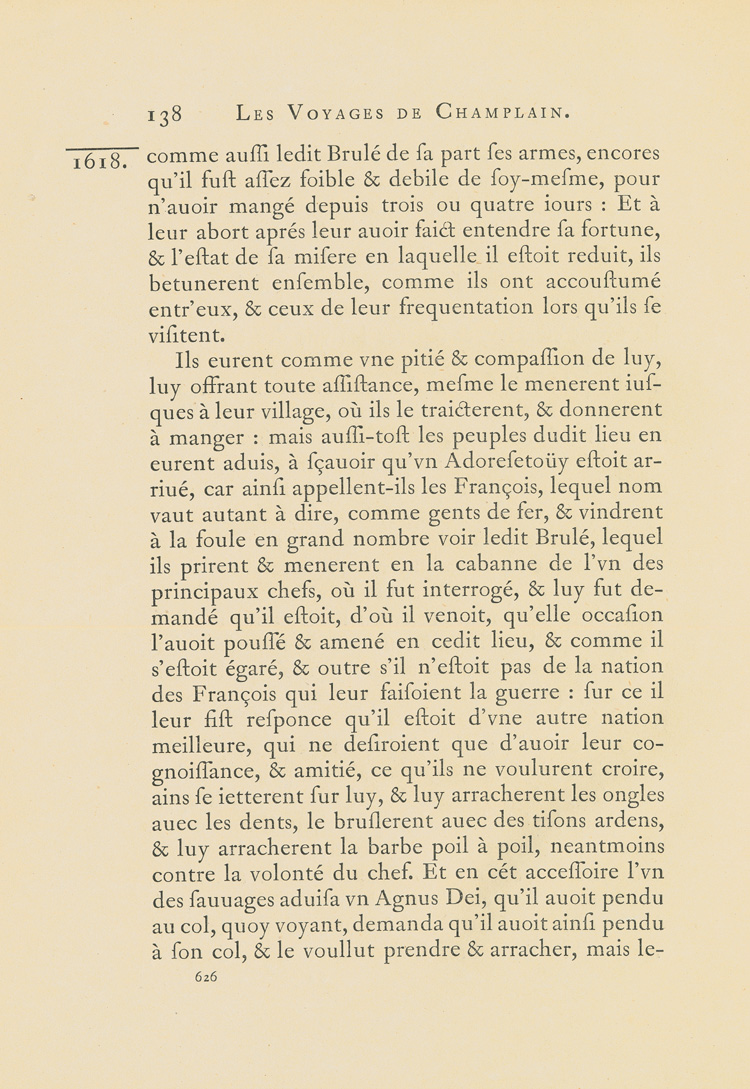 Reproduction de la six cent vingt-sixi&egrave;me page du premier tome de la deuxi&egrave;me &eacute;dition critique de Charles-Honor&eacute; Laverdi&egrave;re des Oeuvres de Champlain relatant l’exp&eacute;dition de 1615-1616 d’&Eacute;tienne Br&ucirc;l&eacute; en territoire am&eacute;ricain, 1870.