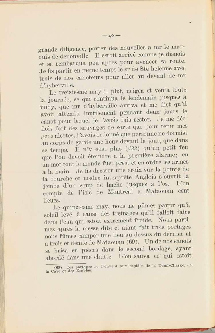 Reproduction de la quaranti&egrave;me page du Journal de l’exp&eacute;dition du chevalier de Troyes &agrave; la baie d’Hudson en 1686, &eacute;dit&eacute; et annot&eacute; par Yvanhoe Caron, d&eacute;crivant le trajet de Mattawa &agrave; la rivi&egrave;re Moose, en passant par la rivi&egrave;re Outaouais, le lac Temiscamingue, le lac et la rivi&egrave;re Abitibi, 1918.